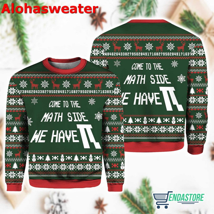 Come To The Math Side We Have PI Ugly Christmas Sweater product image