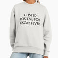I Tested Positive For Oscar Fever - Adult & Kids T-Shirts, Sweatshirts & Hoodies apparel design preview 1