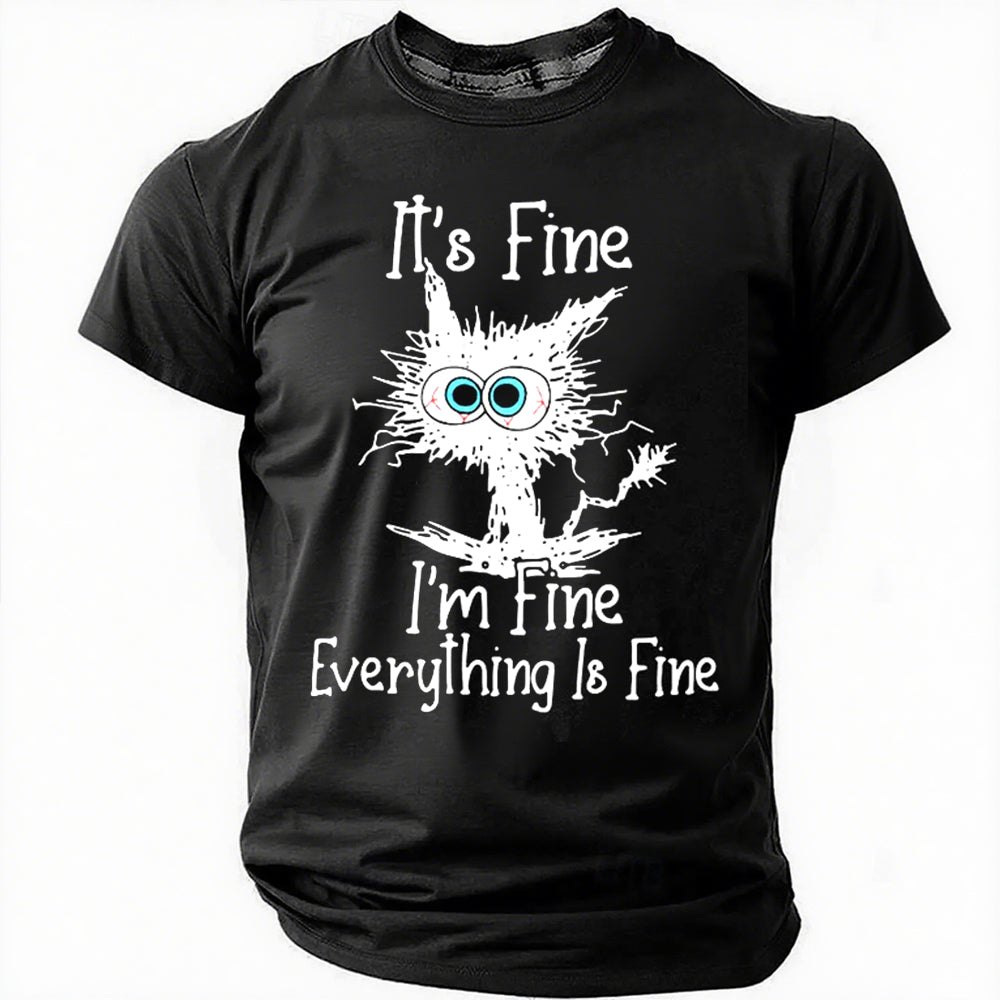 IT'S FINE I'M Print Men Slogan - Adult & Kids T-Shirts, Sweatshirts & Hoodies apparel design preview 7