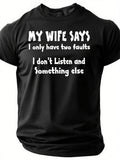 MY WIFE SAYS Print Men Slogan - Adult & Kids T-Shirts, Sweatshirts & Hoodies apparel design preview 1
