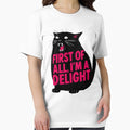 First Of All I'm A Delight Roaring Black Cat Saying - Adult & Kids T-Shirts, Sweatshirts & Hoodies apparel design preview 1