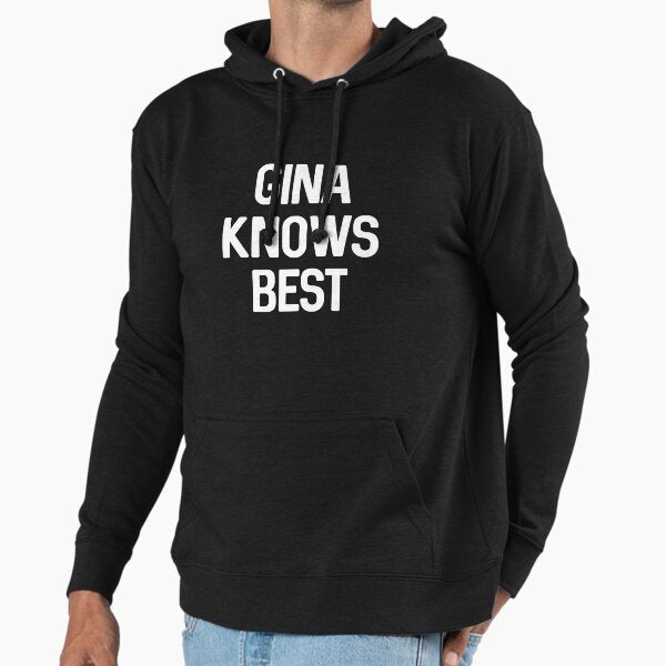 Gina knows best - Adult & Kids T-Shirts, Sweatshirts & Hoodies apparel design preview 1