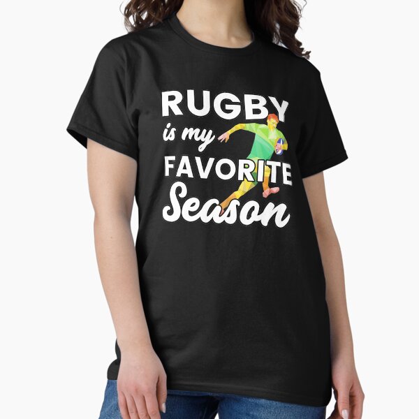 Rugby Is My Favorite Season Funny Sports Quote - Adult & Kids T-Shirts, Sweatshirts & Hoodies apparel design preview 1