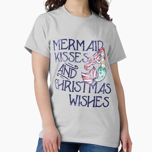 Mermaid Kisses and Christmas Wishes - Adult & Kids T-Shirts, Sweatshirts & Hoodies apparel design preview 1