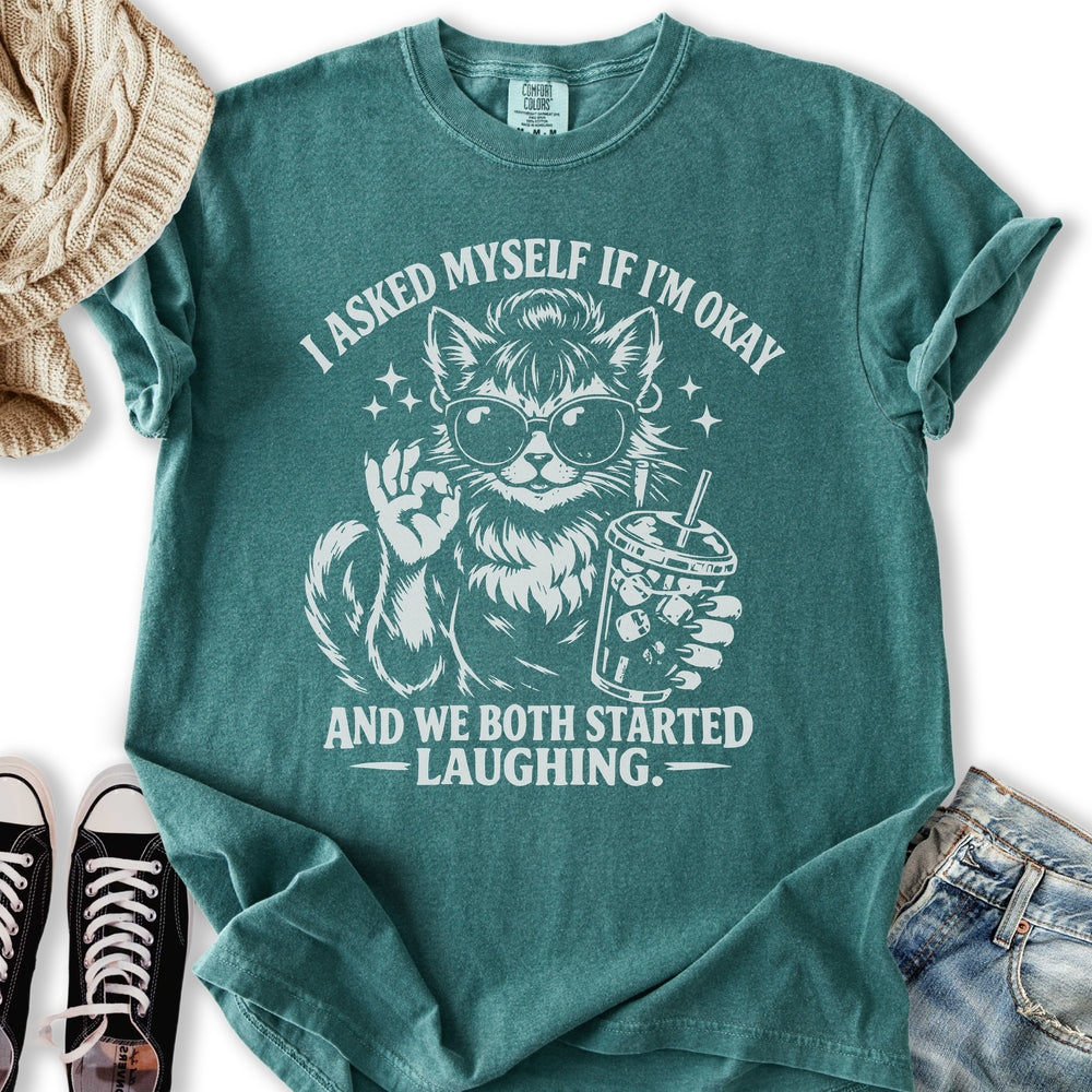 I Asked Myself If I'm Okay Cat - Adult & Kids T-Shirts, Sweatshirts & Hoodies apparel design preview 1
