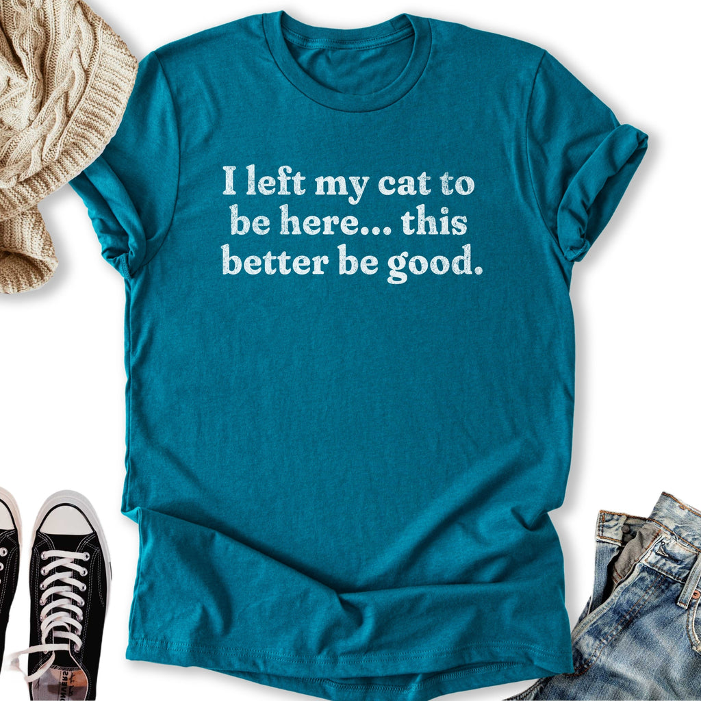 This Better Be Good - Adult & Kids T-Shirts, Sweatshirts & Hoodies apparel design preview 1