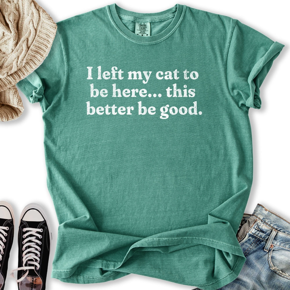 This Better Be Good - Adult & Kids T-Shirts, Sweatshirts & Hoodies apparel design preview 2
