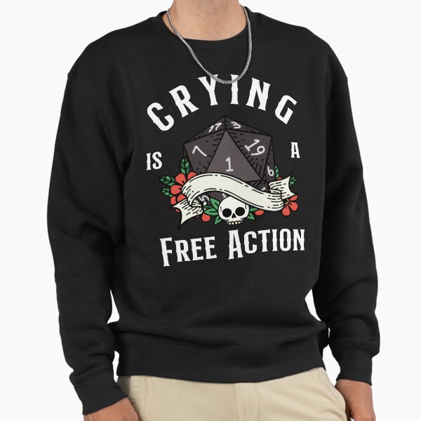 Funny DND RPG Critical failure: Crying is a free - Adult & Kids T-Shirts, Sweatshirts & Hoodies apparel design preview 1