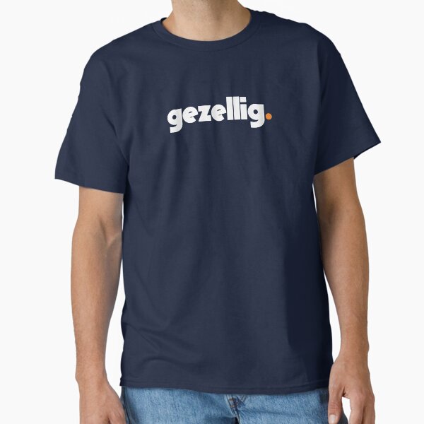 Gezellig (white text) - Adult & Kids T-Shirts, Sweatshirts & Hoodies apparel design preview 1