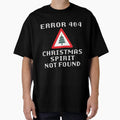 Error 404 Christmas Spirit Not Found Anti - Adult & Kids T-Shirts, Sweatshirts & Hoodies apparel design preview 1