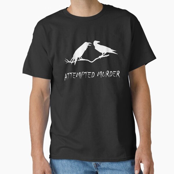 Attempted Murder crow - Adult & Kids T-Shirts, Sweatshirts & Hoodies apparel design preview 1