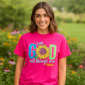Girlie Girl Originals God Sunflower - Adult & Kids T-Shirts, Sweatshirts & Hoodies apparel design preview 1