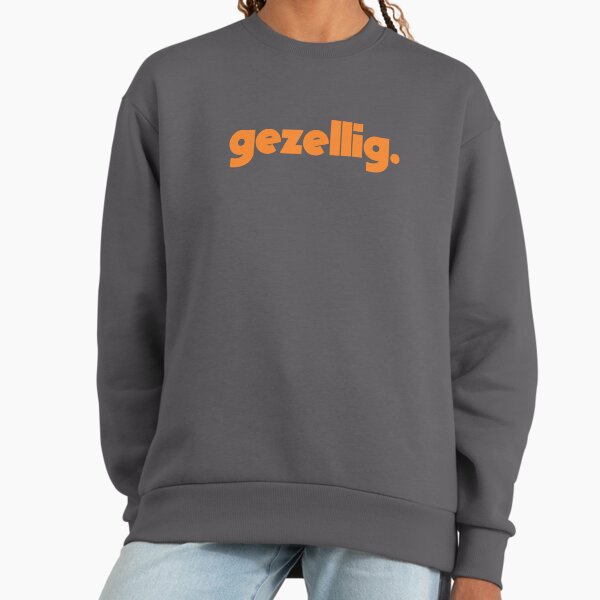 Gezellig (orange text) - Adult & Kids T-Shirts, Sweatshirts & Hoodies apparel design preview 1