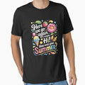 Here We Go Again I Mean Hi How Was Your Summer 04 - Adult & Kids T-Shirts, Sweatshirts & Hoodies apparel design preview 1