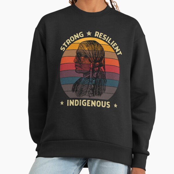 Strong Resilient Indigenous People Vintage - Adult & Kids T-Shirts, Sweatshirts & Hoodies apparel design preview 1