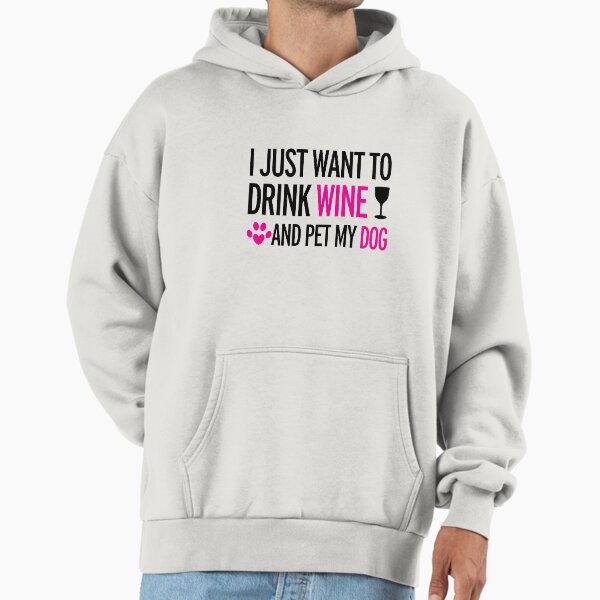Drink, wine, pet, dog - Adult & Kids T-Shirts, Sweatshirts & Hoodies apparel design preview 1