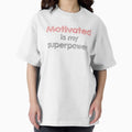 Motivated is my superpower - Adult & Kids T-Shirts, Sweatshirts & Hoodies apparel design preview 1