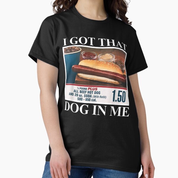 I Got That Dog In Me funny retro vintage sports meme - Adult & Kids T-Shirts, Sweatshirts & Hoodies apparel design preview 1