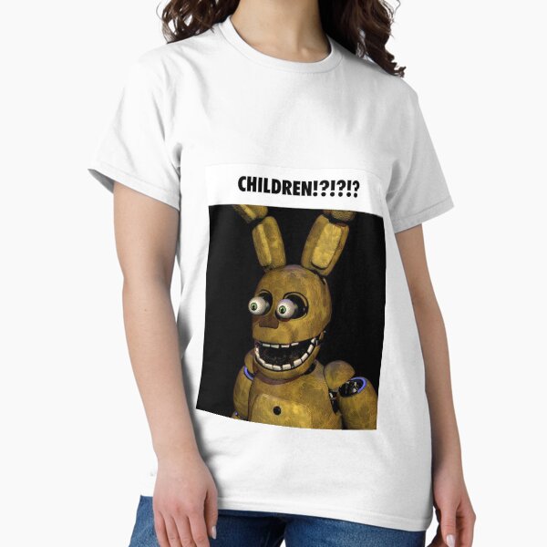 Fnaf spring bonnie CHILDREN?!?!?!?!? meme - Adult & Kids T-Shirts, Sweatshirts & Hoodies apparel design preview 1