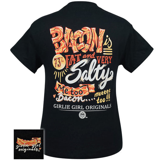 Girlie Girl Originals Bacon Salty Me Too - Adult & Kids T-Shirts, Sweatshirts & Hoodies apparel design preview 1