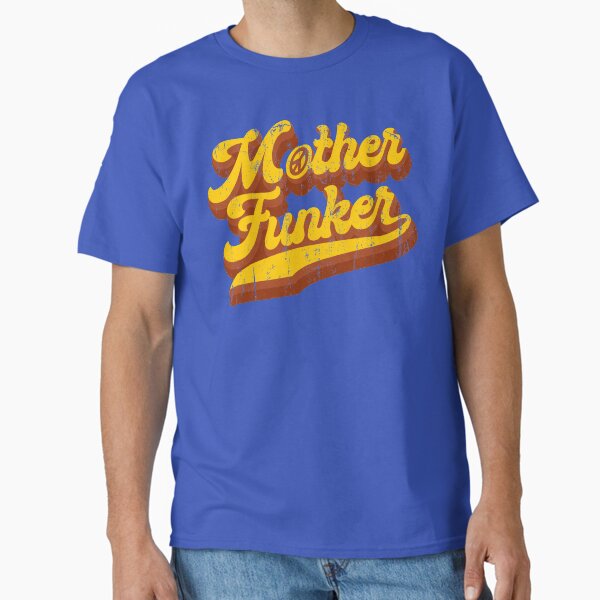 Mother Funker - Adult & Kids T-Shirts, Sweatshirts & Hoodies apparel design preview 1