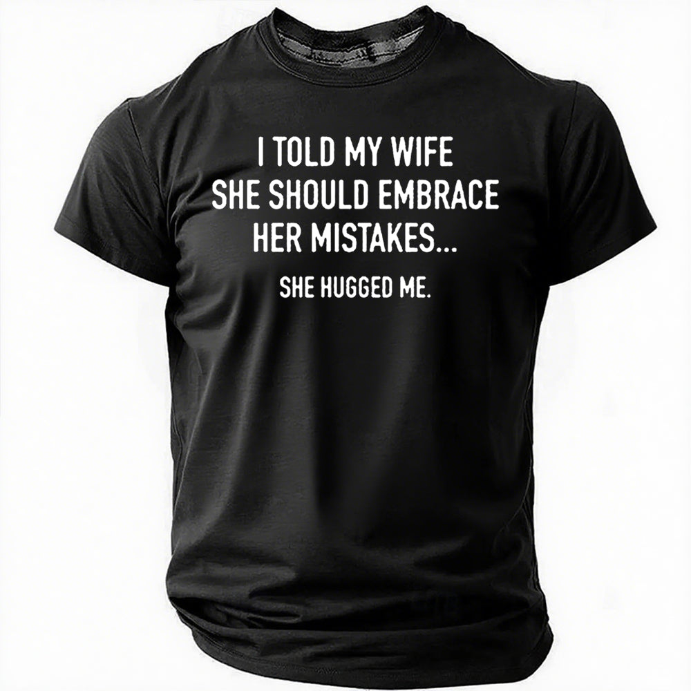I TOLD MY WIFE Print Men Slogan - Adult & Kids T-Shirts, Sweatshirts & Hoodies apparel design preview 8