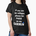 If you see me collapse please hit pause on my garmin - Adult & Kids T-Shirts, Sweatshirts & Hoodies apparel design preview 1