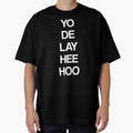 Yo De Lay Hee Hoo - Adult & Kids T-Shirts, Sweatshirts & Hoodies apparel design preview 1