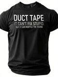 DUCT TAPE Print Men Slogan - Adult & Kids T-Shirts, Sweatshirts & Hoodies apparel design preview 1