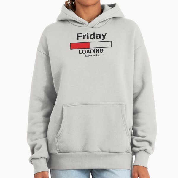 Friday Loading Bar - Adult & Kids T-Shirts, Sweatshirts & Hoodies apparel design preview 1