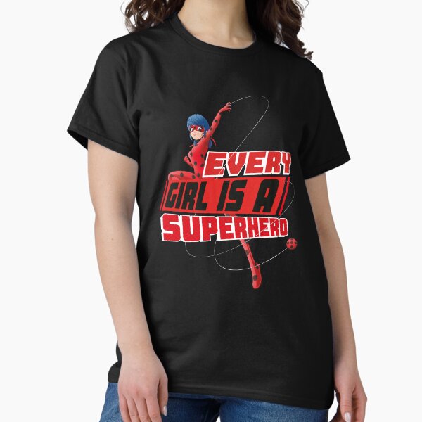 Miraculous Ladybug Every Girl Is A Superhero - Adult & Kids T-Shirts, Sweatshirts & Hoodies apparel design preview 1