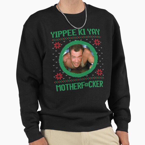 Yippee Ki Yay Motherf*cker - Adult & Kids T-Shirts, Sweatshirts & Hoodies apparel design preview 1
