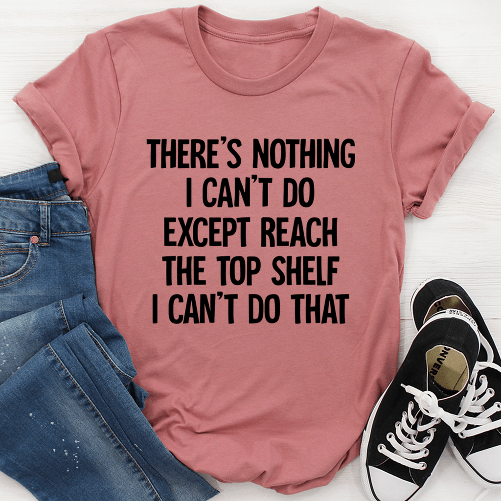 "There Is Nothing I Can't Do ……"Letter Printed - Adult & Kids T-Shirts, Sweatshirts & Hoodies apparel design preview 1