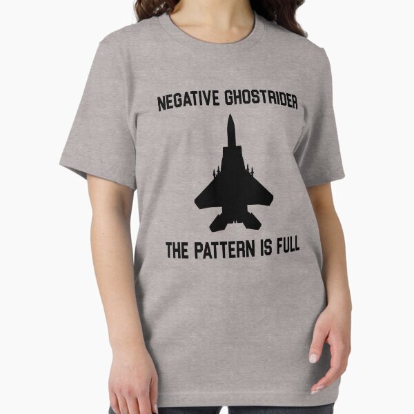 Top Gun Quote Negative Ghostrider The Pattern Is Full - Adult & Kids T-Shirts, Sweatshirts & Hoodies apparel design preview 1