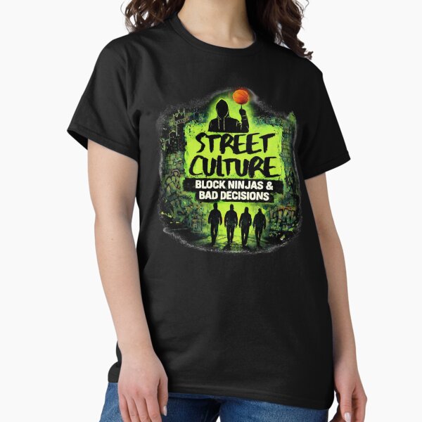 Street Culture: Block Ninjas Bad Decisions - Adult & Kids T-Shirts, Sweatshirts & Hoodies apparel design preview 1