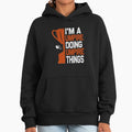 I'm A Umpire Doing Things - Adult & Kids T-Shirts, Sweatshirts & Hoodies apparel design preview 1