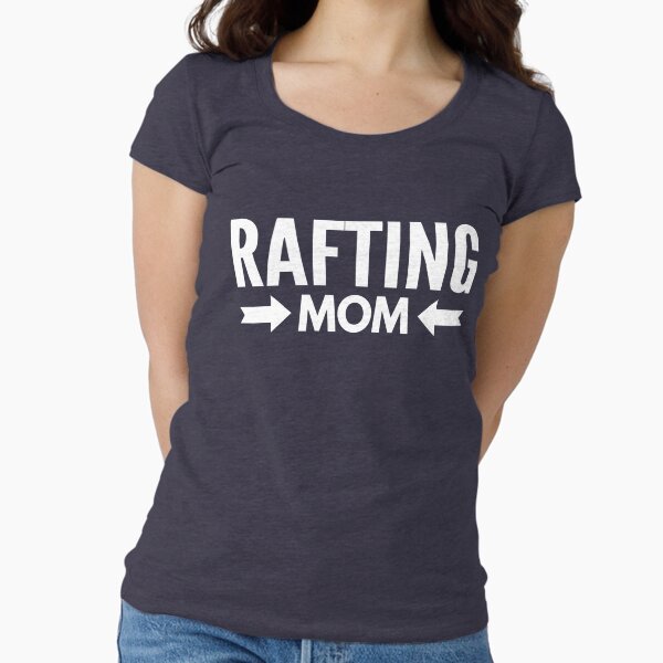 Rafting Mom Fitted Scoop - Adult & Kids T-Shirts, Sweatshirts & Hoodies apparel design preview 1