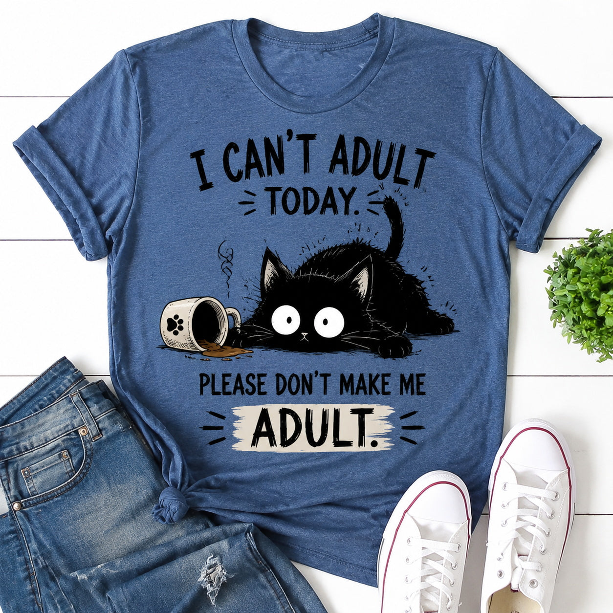 I Can't Adult Today Cat Print Women Slogan - Adult & Kids T-Shirts, Sweatshirts & Hoodies apparel design preview 1