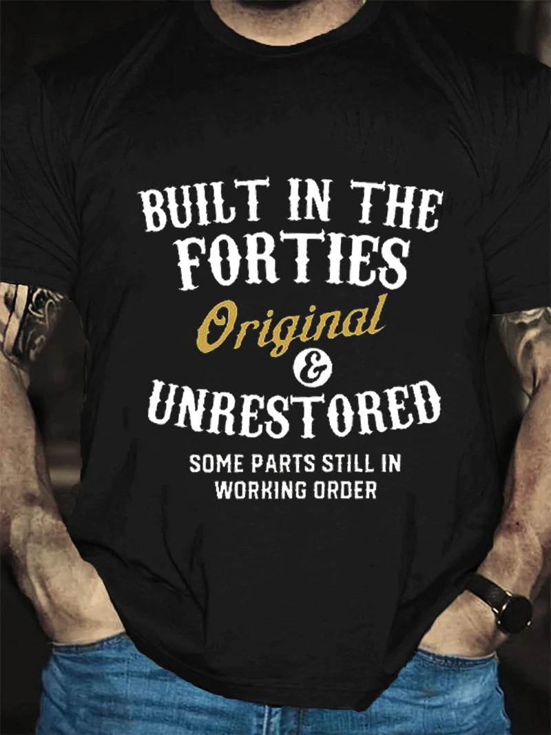 Built In The Forties Original And Unrestored 70th - Adult & Kids T-Shirts, Sweatshirts & Hoodies apparel design preview 4