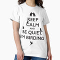 Keep calm and be quiet, I am birding - Adult & Kids T-Shirts, Sweatshirts & Hoodies apparel design preview 1