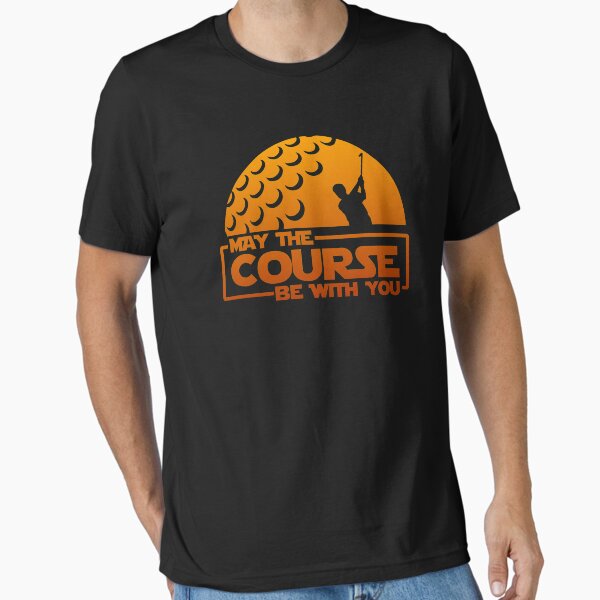 Golf May the Course Be With You! - Adult & Kids T-Shirts, Sweatshirts & Hoodies apparel design preview 1