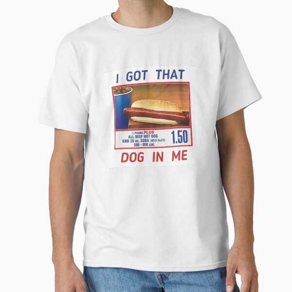 I GOT THAT DOG IN ME COSTCO HOT - Adult & Kids T-Shirts, Sweatshirts & Hoodies apparel design preview 1