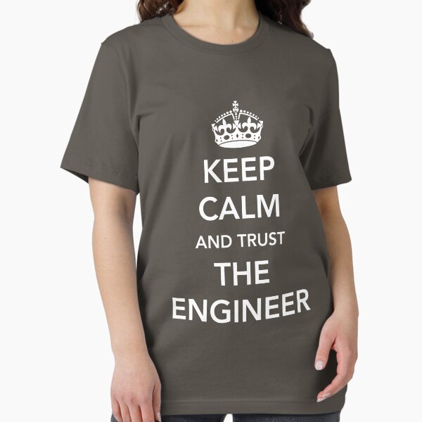 Keep calm I'm the engineer - Adult & Kids T-Shirts, Sweatshirts & Hoodies apparel design preview 1