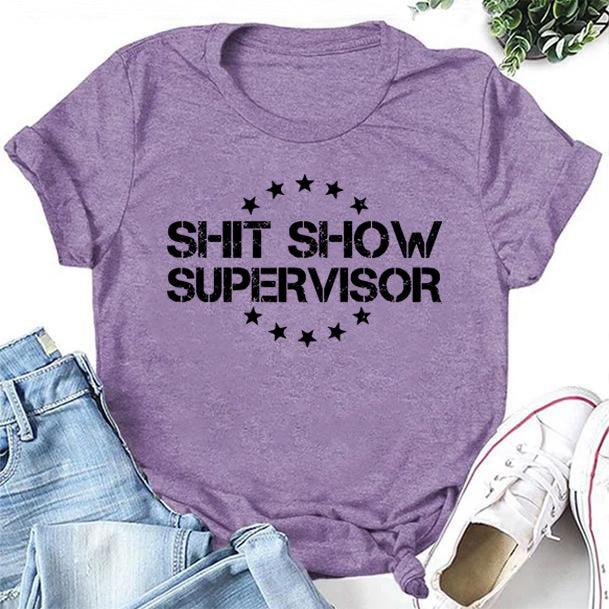 Shit Show Supervisor Letter Print Women Slogan - Adult & Kids T-Shirts, Sweatshirts & Hoodies apparel design preview 1