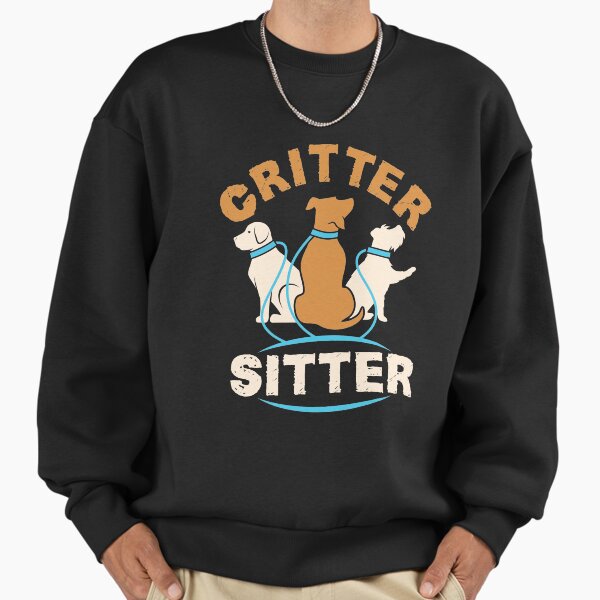 Critter Sitter Cute Dog - Adult & Kids T-Shirts, Sweatshirts & Hoodies apparel design preview 1