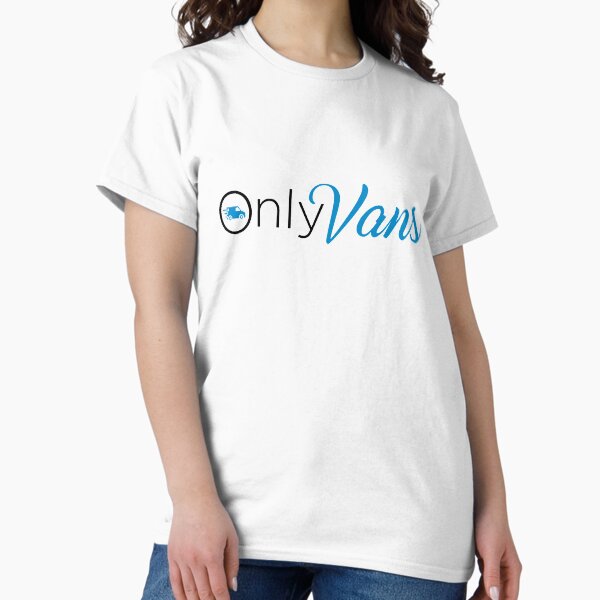 Only Vans - Adult & Kids T-Shirts, Sweatshirts & Hoodies apparel design preview 1