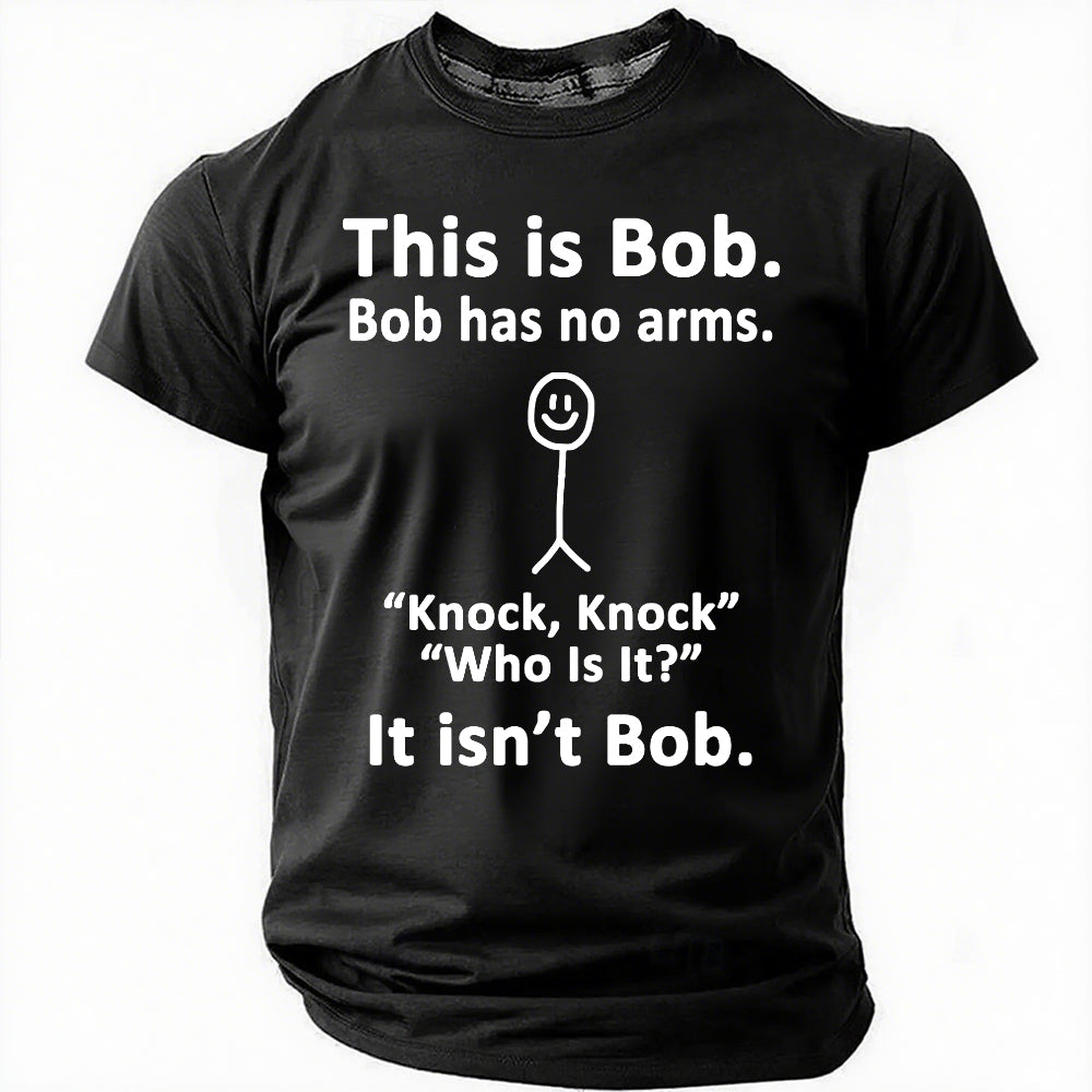 This Is Bob Has No Arms Print Men Slogan - Adult & Kids T-Shirts, Sweatshirts & Hoodies apparel design preview 6
