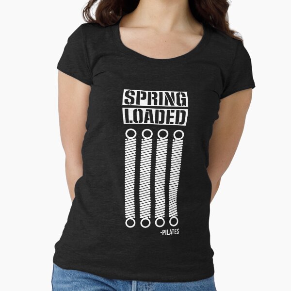 Pilates Spring Loaded Fitted Scoop - Adult & Kids T-Shirts, Sweatshirts & Hoodies apparel design preview 1