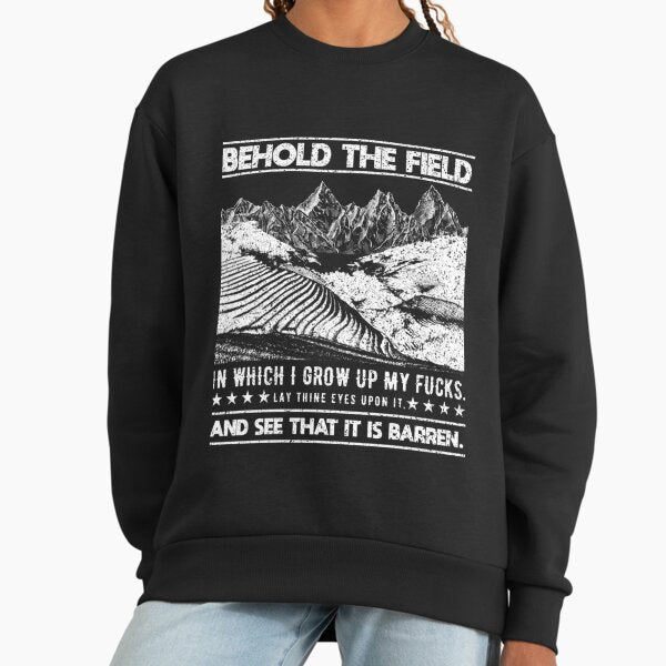 Behold The Field In Which I Grow My Farmer Ranch - Adult & Kids T-Shirts, Sweatshirts & Hoodies apparel design preview 1