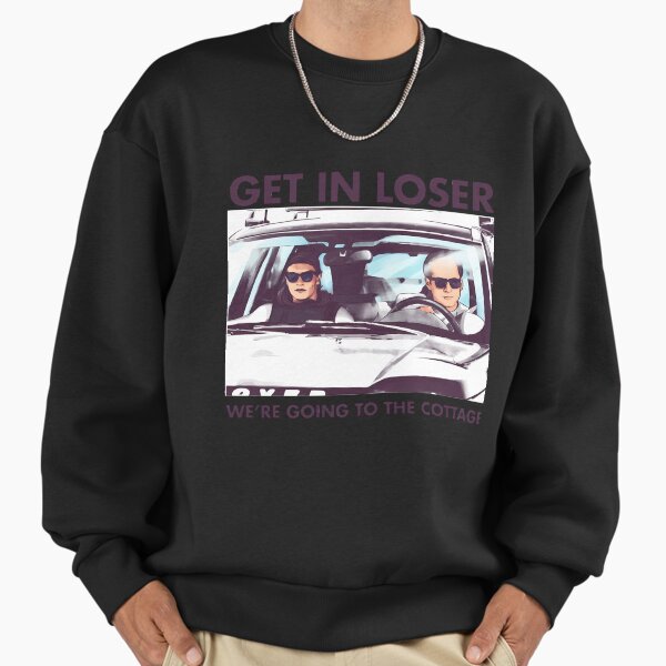 Get in loser we're going to the cottage Hollanov - Adult & Kids T-Shirts, Sweatshirts & Hoodies apparel design preview 1